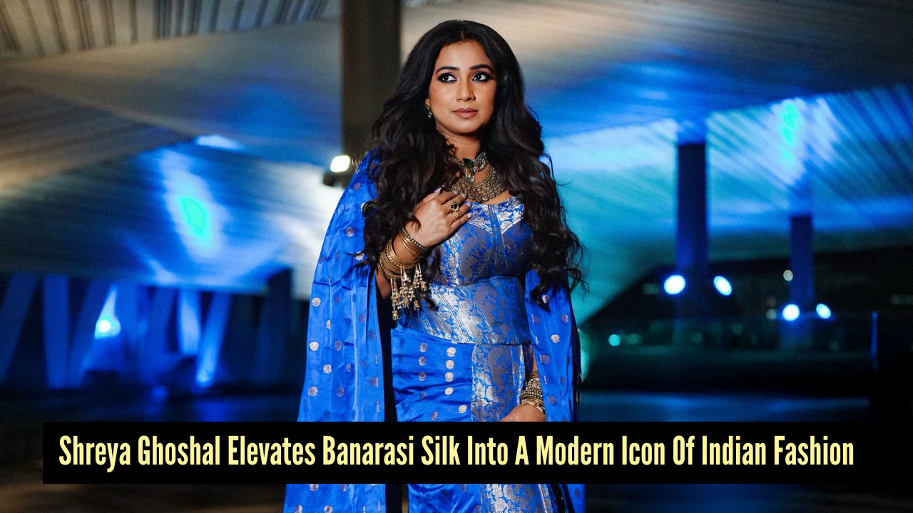 Shreya Ghoshal turns Banarasi silk into this season's most elegant fashion statement, and how