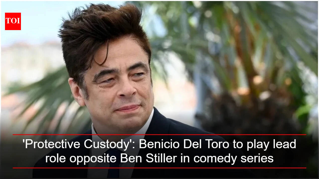'Protective Custody': Benicio Del Toro to play lead role opposite Ben Stiller in comedy series