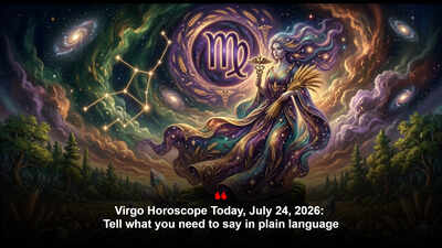 Virgo Horoscope Today, July 24, 2026: Tell what you need to say in plain language