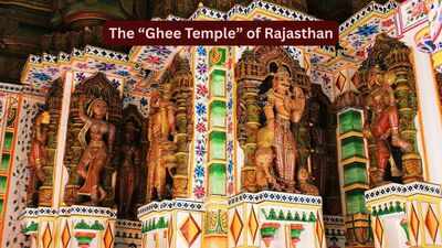There’s a temple in Rajasthan built with 40,000 kg of ghee and locals say it still seeps butter in peak summer