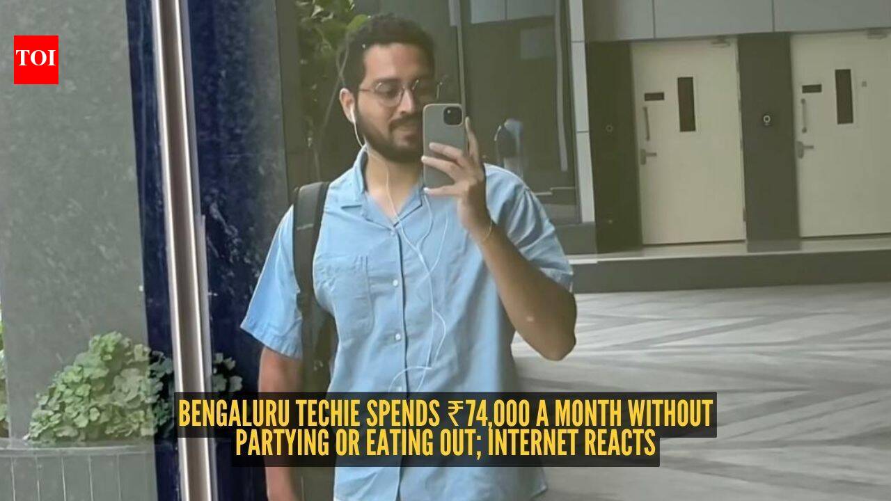 Bengaluru techie spends ₹74,000 a month without partying or eating out; internet reacts