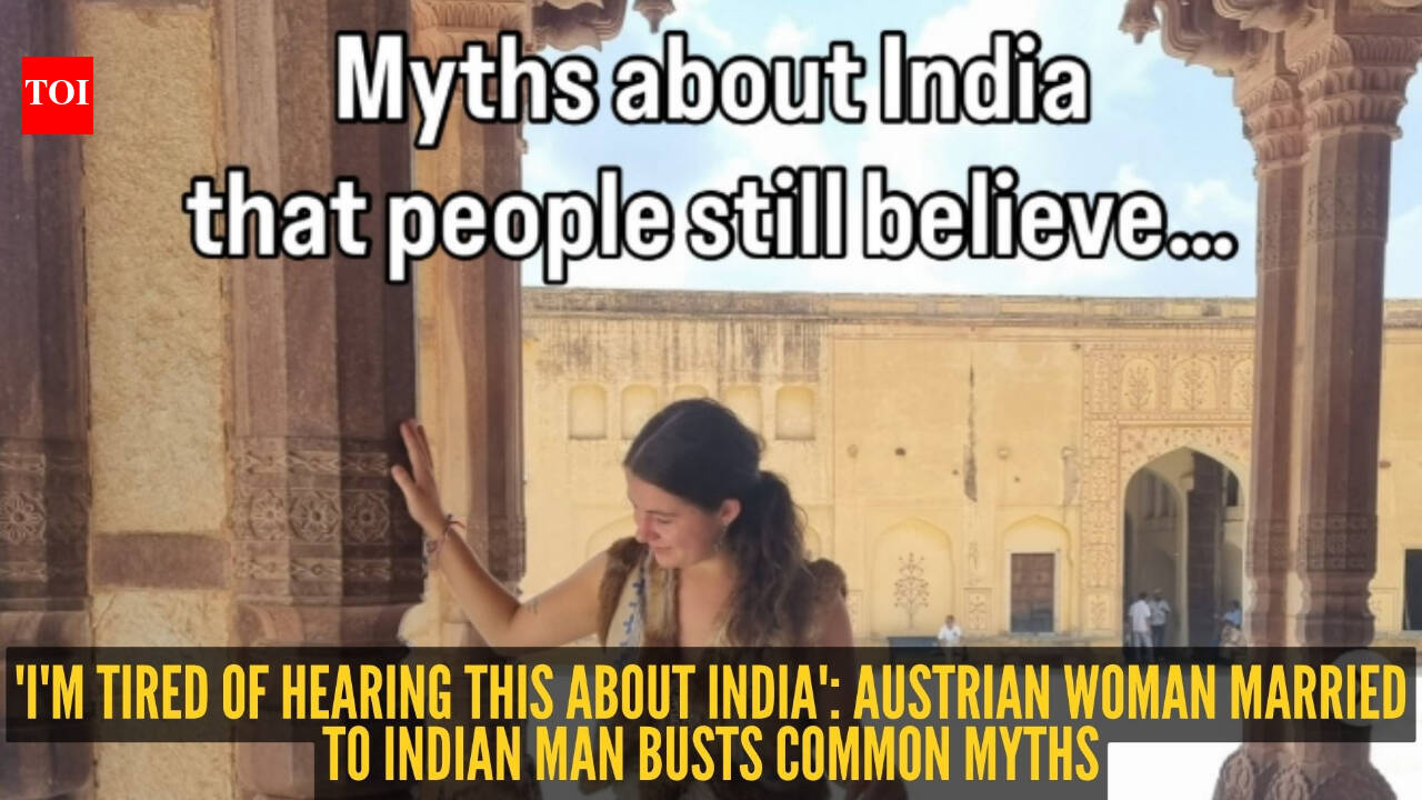 'India is not just heat and chaos': Austrian woman challenges myths about India she is 'tired of hearing'
