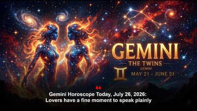 Gemini Horoscope Today, July 26, 2026: Lovers have a fine moment to speak plainly