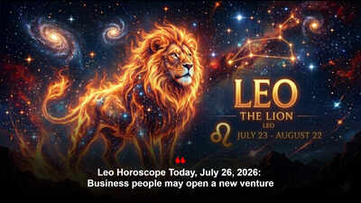 Leo Horoscope Today, July 26, 2026: Business people may open a new venture
