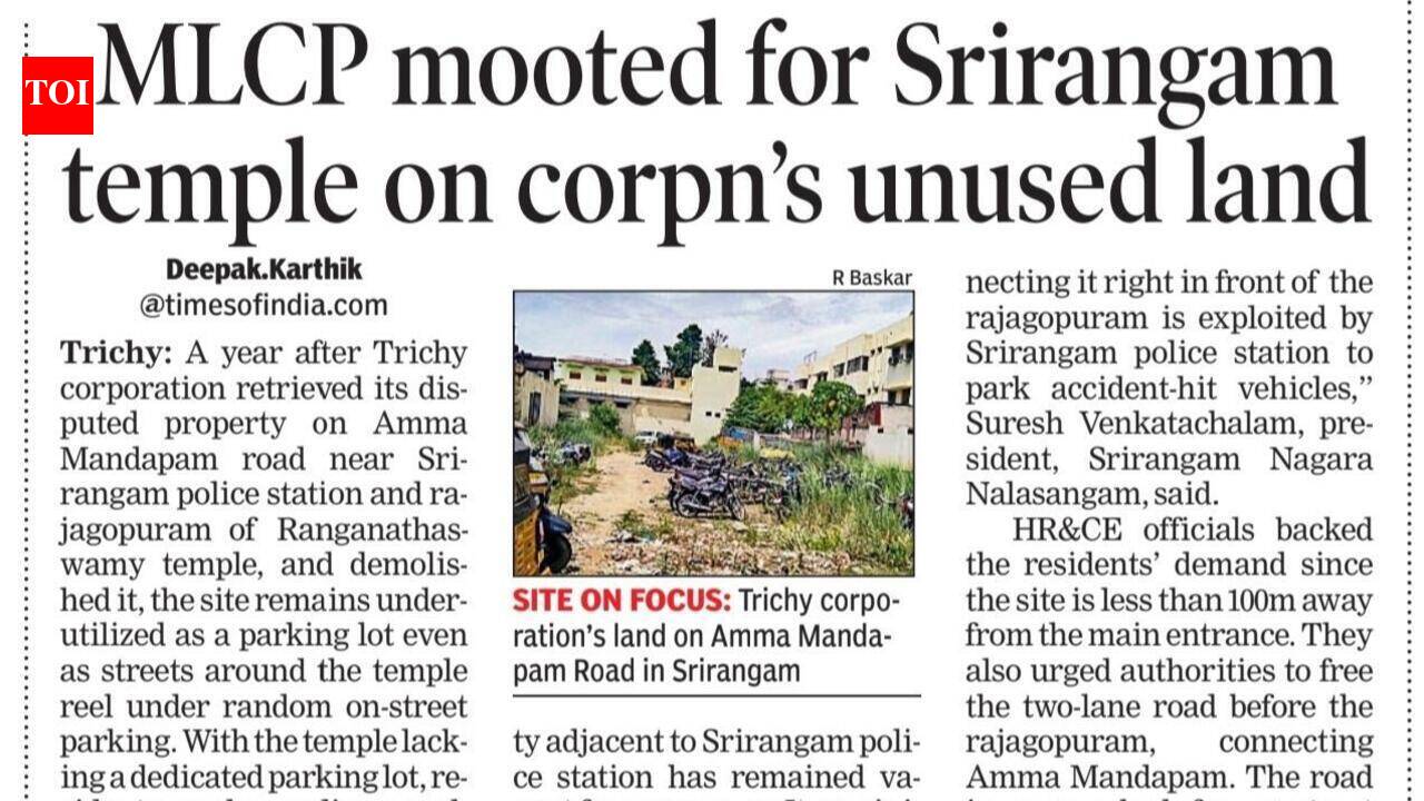 Corporation proposes car parking space near Srirangam temple at Rs 40 crore