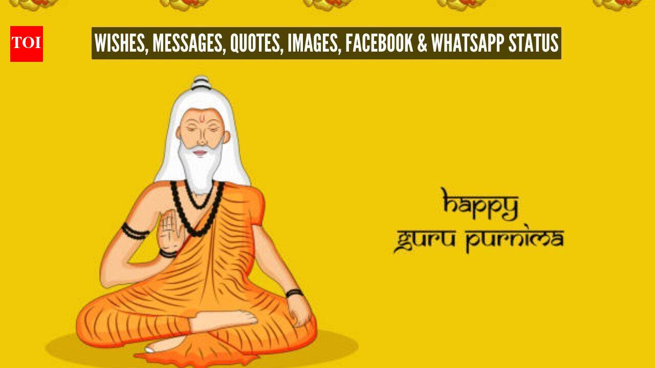 Happy Guru Purnima 2026: Wishes, Messages, Quotes, Images, Facebook & Whatsapp status