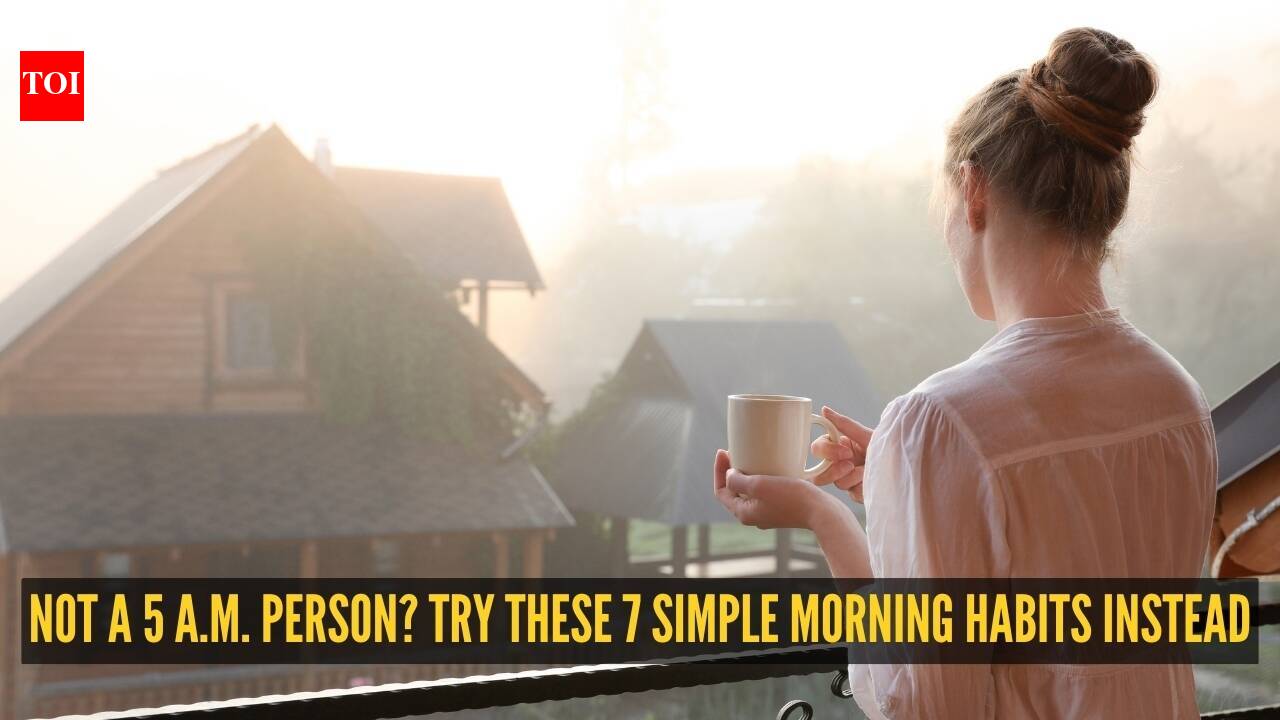 सुबह 5 बजे का व्यक्ति नहीं? इसके बजाय सुबह की ये 7 सरल आदतें आज़माएँ