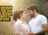 Happy Girlfriend Day 2026: Top 85 wishes, messages, greetings and quotes to share with your friends