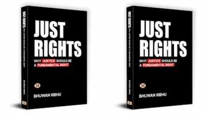 Book Review: Just Rights - Why Justice Should Be a Fundamental Right By Bhuwan Ribhu