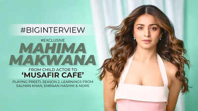'Musafir Cafe gave me the emotional connect with the audience that I always dreamt of': Mahima Makwana on the show's success and playing Preeti, cliffhanger ending, Season 2 hopes, learnings from Salman Khan, Emraan Hashmi | Exclusive