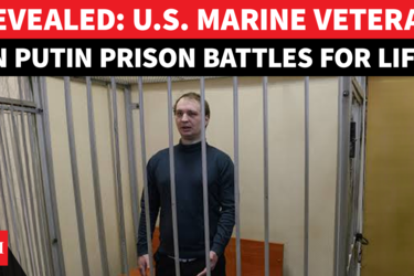 Ex-US Marine In Putin Prison Faces Death? White House Calls For Release; Kin Allege Torture