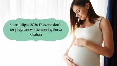 Solar Eclipse 2026: Do's and don'ts for pregnant women during Surya Grahan