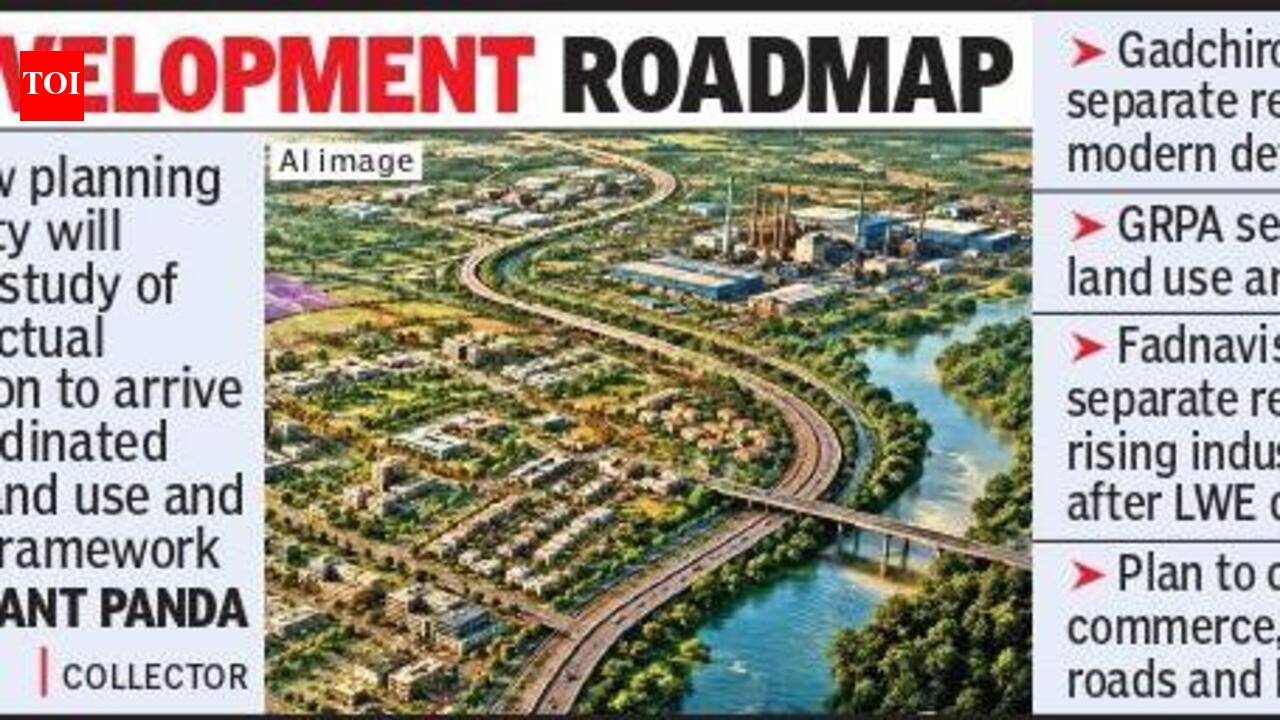 Gadchiroli's new regional planning authority to unlock infra potential