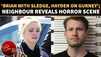 Hayden Panettiere Death Probe: Neighbour Calls Brian Hickerson 'Terrifying' As Cops Reach His Home