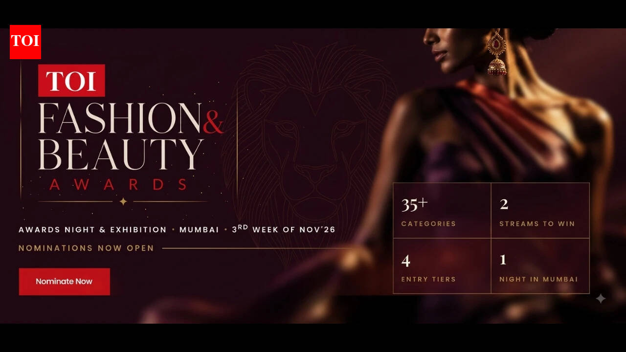 TOI Fashion & Beauty Awards 2026: Nominations open across 35+ categories; here’s how to participate