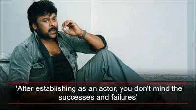 Quote of the day by Chiranjeevi: 'After establishing as an actor, you don’t mind the successes and failures’, 'KAAKA' star explains how once an actor establishes himself through years of hard work, box-office results no longer define his happiness or self-worth