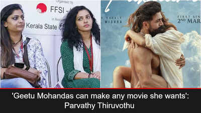 'Geetu Mohandas can make any movie she wants': Parvathy Thiruvothu stands by 'Kasaba' criticism amid Yash's 'Toxic' backlash