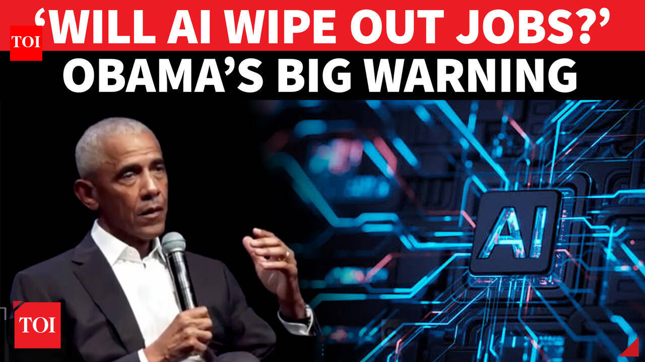 ‘Your Job Could Be Next…’: Obama’s Brutal Warning On Artificial Intelligence; Trump Still Silent - The Times of India