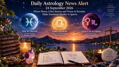 Daily Astrology News Alert, 24 September 2026: Pisces Moon, Libra Season and Venus in Scorpio Make Emotions Harder to Ignore