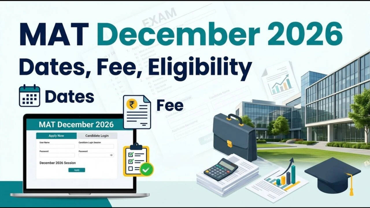 MAT December 2026 Registration Begins: Check Exam Dates, Application Fee and How to Apply - Education Times