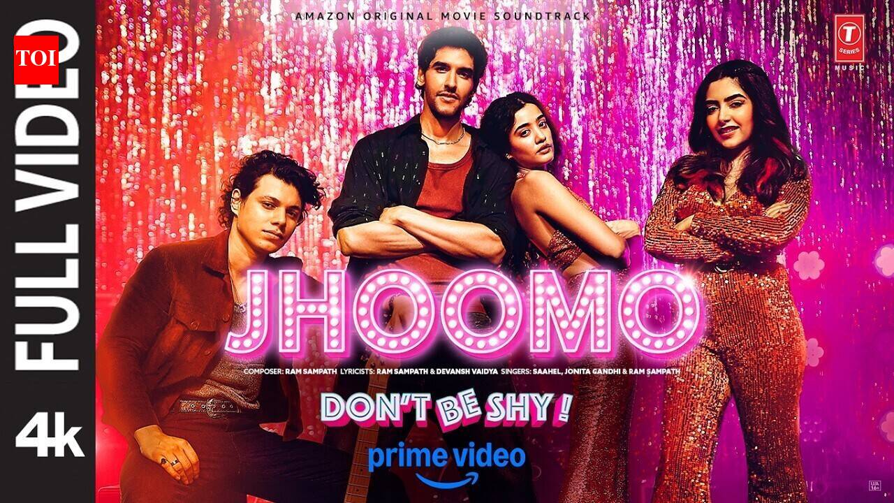 Don't Be Shy | Song - Jhoomo (Full Video)