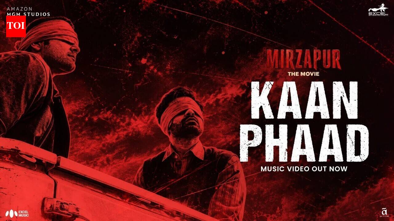 Mirzapur The Movie | Song - Kaan Phaad