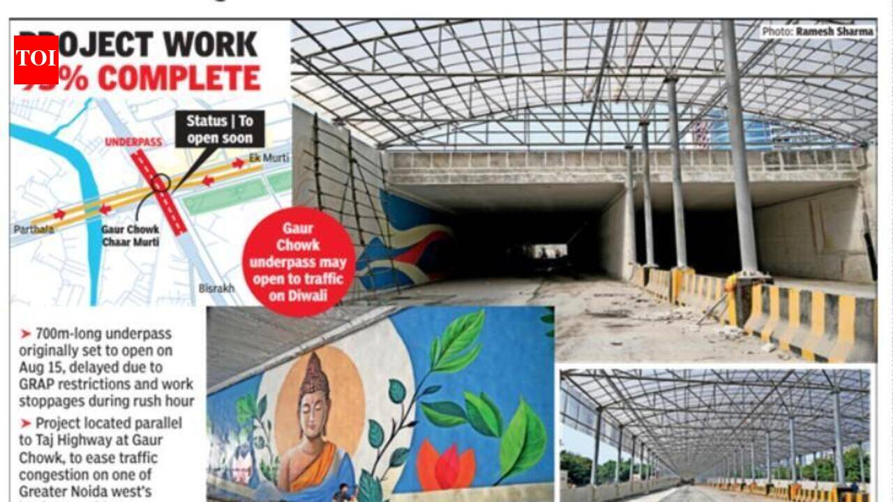 Work at final stage, Gaur Chowk underpass in Greater Noida set to open on Diwali