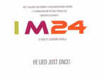 'I M 24'