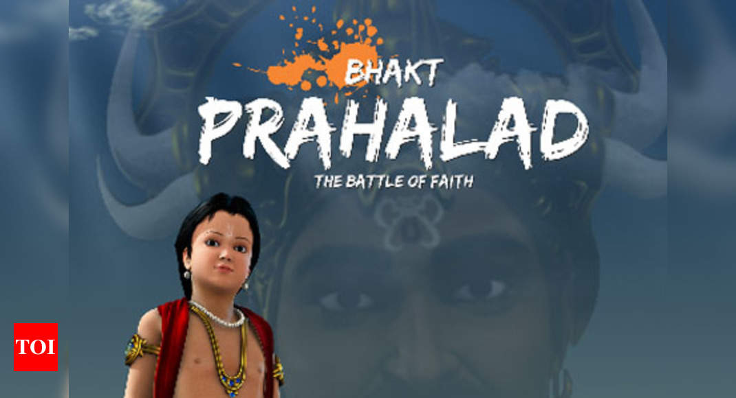 Bhakt Prahalad- first ever 3D animated movie to be made in India | Hindi  Movie News - Times of India
