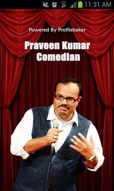 Stand-up comedian Praveen Kumar gets his own app