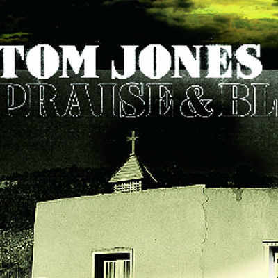 Praise & Blame by Tom Jones highlights his singing prowess