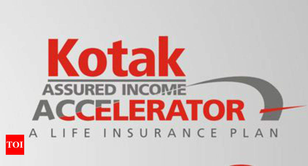 Kotak Life Insurance: Kotak Assured Income Accelerator Launched - Times ...