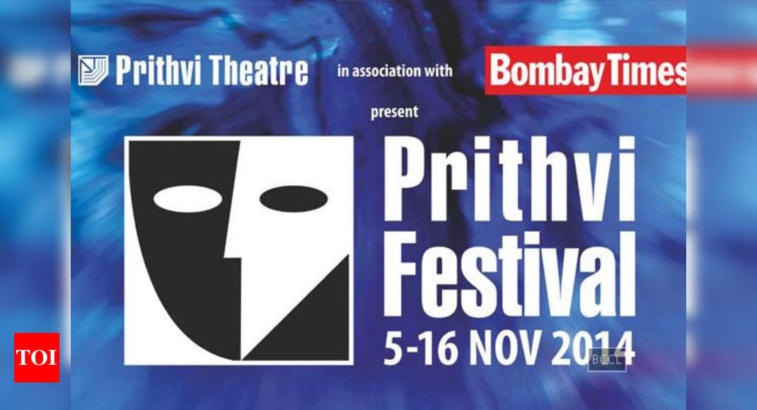 Prithvi Theatre Festival is back with a bang Hindi Movie News Times