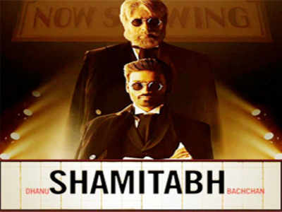 Big B Reveals Dhanush's 'Shamitabh' Posters | Tamil Movie News - Times ...