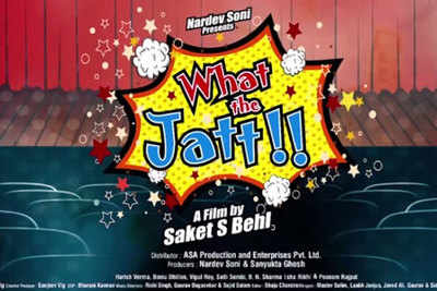 United Vibes International Filmz presents 'What The Jatt', an adventurous comedy film.