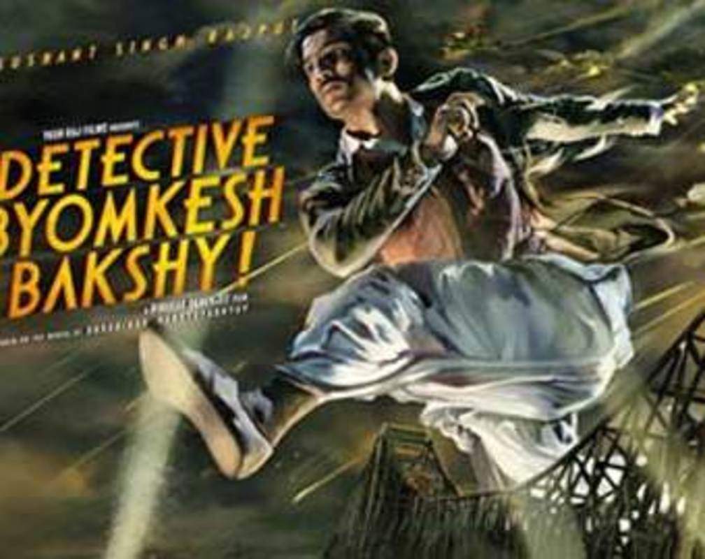 
Sushant Singh Rajput is the villain of 'Detective Byomkesh Bakshy'?
