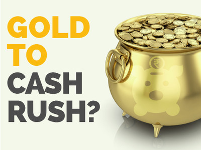 GOLD to CASH RUSH?