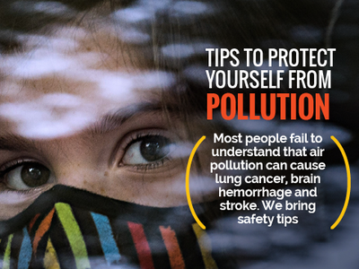 Stay safe from pollution