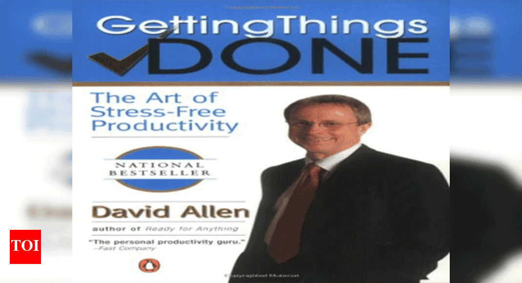Getting Things Done Book Review | - Times of India