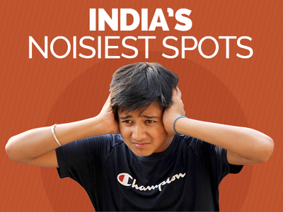 India’s noisiest places