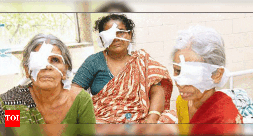 7 blinded after cataract surgery in Hyderabad Hyderabad News Times