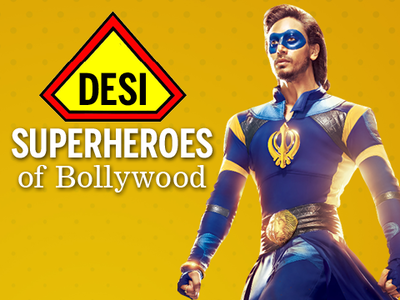 Meet the desi superheros of Bollywood