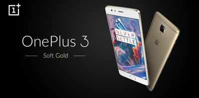 OnePlus 3 Soft Gold variant to launch in India soon, to be priced at Rs 27,999