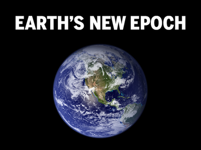 How we’ve created a new earth, for worse