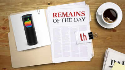Remains of the Day: Apple Rumored to Be Developing an Amazon Echo-Like Device