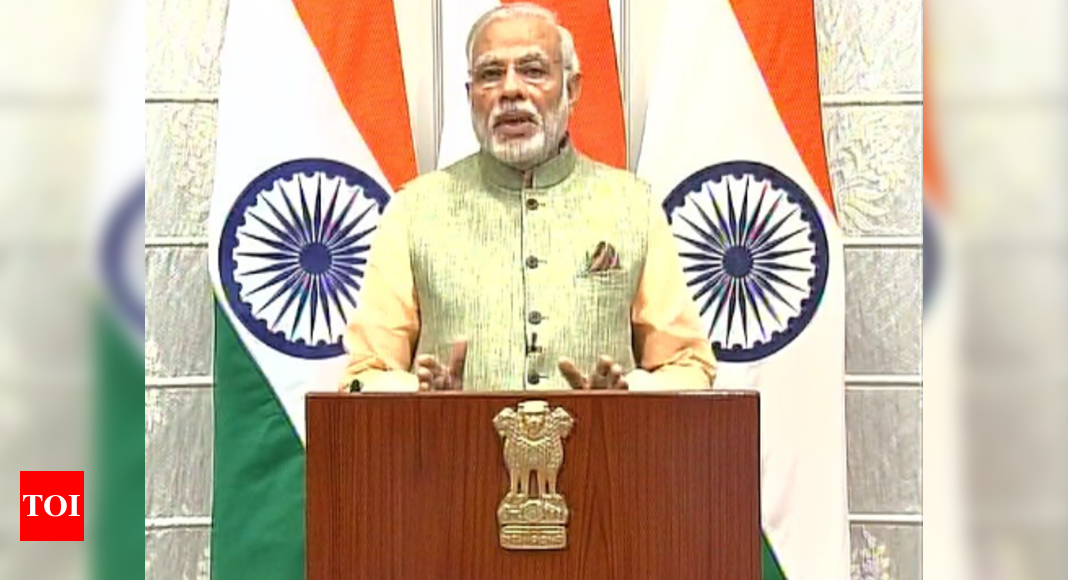 Modis Address To Nation Full Text Of Pm Modis Address To The Nation India News Times Of India 