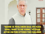 Remembering Om Puri's top movie dialogues