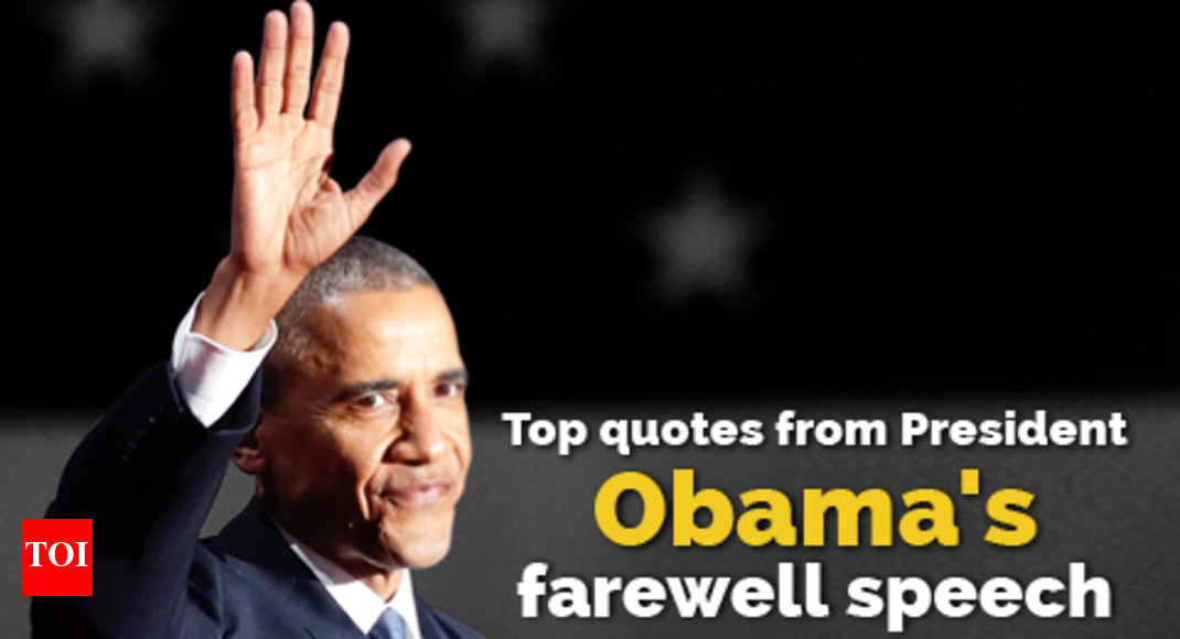 Top quotes from President Obama's farewell speech - Times of India