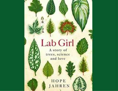 Micro review: "Lab Girl"—greenery that ups life