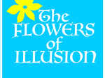 The flowers of illusion